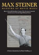 Watch Max Steiner: Maestro of Movie Music Letmewatchthis