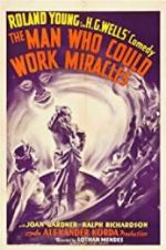 Watch The Man Who Could Work Miracles Letmewatchthis