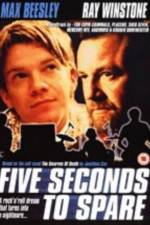 Watch Five Seconds to Spare Letmewatchthis
