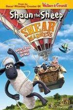 Watch Shaun the Sheep - Shear Madness Letmewatchthis