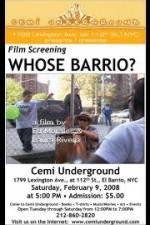 Watch Whose Barrio Letmewatchthis