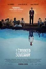 Watch A Crooked Somebody Letmewatchthis