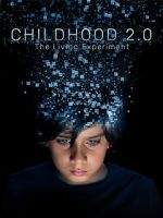 Watch Childhood 2.0 Letmewatchthis
