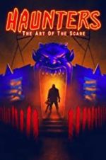 Watch Haunters: The Art of the Scare Letmewatchthis