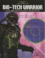 Bio-Tech Warrior letmewatchthis