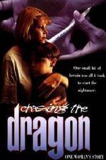 Watch Chasing the Dragon Letmewatchthis