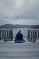 Watch The Weekend Fix Letmewatchthis