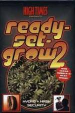 Watch High Times: Ready Set Grow 2 Letmewatchthis