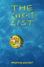Watch The F**k-It List Letmewatchthis