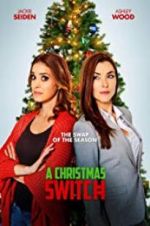 Watch A Christmas Switch Letmewatchthis