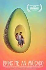 Watch Bring Me an Avocado Letmewatchthis