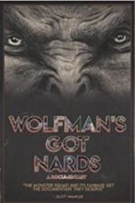 Watch Wolfman\'s Got Nards Letmewatchthis