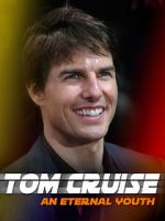 Watch Tom Cruise: An Eternal Youth Letmewatchthis