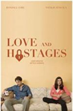 Watch Love and Hostages Letmewatchthis