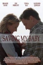 Watch Saving My Baby Letmewatchthis