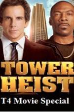 Watch T4 Movie Special Tower Heist Letmewatchthis
