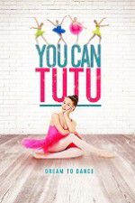 Watch You Can Tutu Letmewatchthis