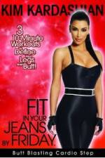 Watch Kim Kardashian: Fit In Your Jeans by Friday: Butt Blasting Cardio Step Letmewatchthis