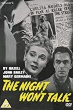 Watch The Night Won\'t Talk Letmewatchthis
