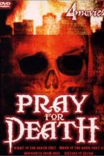 Watch Pray for Death Letmewatchthis