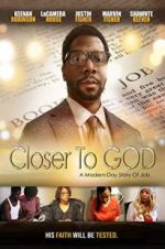 Watch Closer to GOD Letmewatchthis