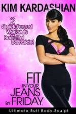 Watch Kim Kardashian: Fit In Your Jeans by Friday: Ultimate Butt Body Sculpt Letmewatchthis
