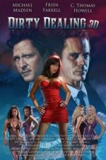 Watch Dirty Dealing 3D Letmewatchthis