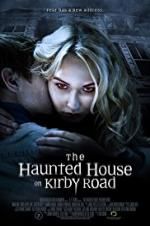 Watch The Haunted House on Kirby Road Letmewatchthis