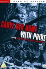 Watch Carve Her Name with Pride Letmewatchthis