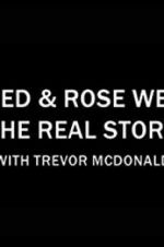 Watch Fred & Rose West the Real Story with Trevor McDonald Letmewatchthis