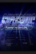 Watch Supersonic: Pushing the Envelope Letmewatchthis