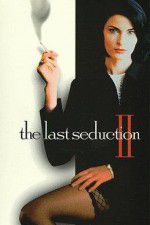 Watch The Last Seduction II Letmewatchthis
