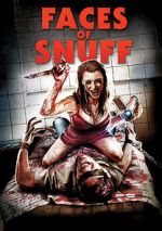Watch Shane Ryan's Faces of Snuff Online Letmewatchthis
