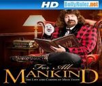 Watch WWE for All Mankind: Life & Career of Mick Foley Letmewatchthis