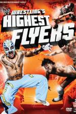 Watch WWE Wrestlings Highest Flyers Letmewatchthis