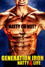 Watch Generation Iron: Natty 4 Life Letmewatchthis