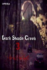 Watch Dark Shade Creek 3: Trail to Hell Letmewatchthis