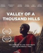 Watch Valley of a Thousand Hills Letmewatchthis