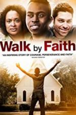 Watch Walk by Faith Letmewatchthis