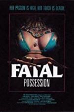 Watch Fatal Possession Letmewatchthis