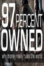 Watch 97% Owned - Monetary Reform Letmewatchthis