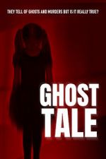 Watch Ghost Tale Letmewatchthis