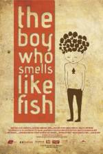 Watch The Boy Who Smells Like Fish Letmewatchthis