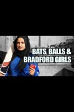 Watch Bats, Balls and Bradford Girls Letmewatchthis