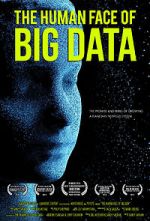Watch The Human Face of Big Data Letmewatchthis