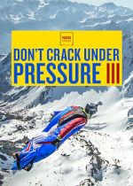 Watch Don\'t Crack Under Pressure III Letmewatchthis