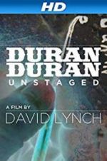 Watch Duran Duran: Unstaged Letmewatchthis