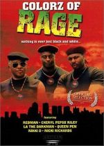 Watch Colorz of Rage Letmewatchthis