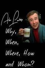 Watch Alan Partridge: Why, When, Where, How and Whom? Letmewatchthis
