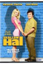 Watch Shallow Hal Letmewatchthis